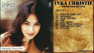 INKA CHRISTIE Album NYANYIAN SUARA HATI (1998) -MUSIKDOTKOM