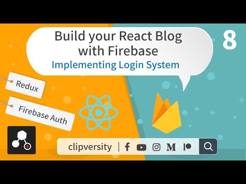 Build your React Blog with Firebase - 8 - build LoginPage (using Redux and Firebase Authentication )