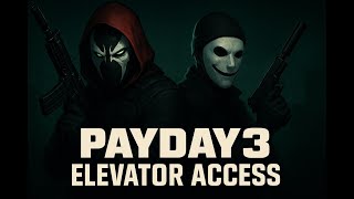 Payday 3 - Overkill Stealth Duo Gold & Shark [How To Use Elevator Access in Gold & Sharke] ALL BAGS!