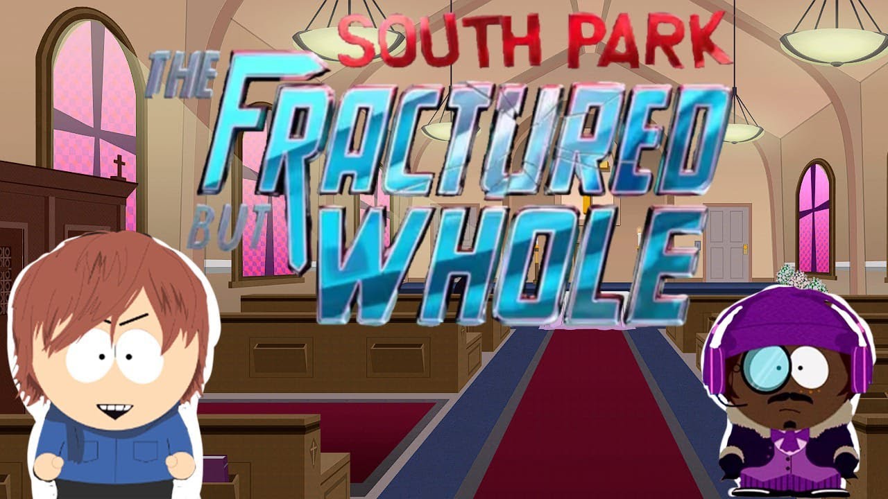 GAROTAS RAISINS?! South Park The Fractured But Whole YouTube