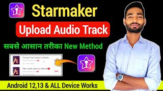How to Upload audio track on starmaker  | starmaker track upload kaise kare |