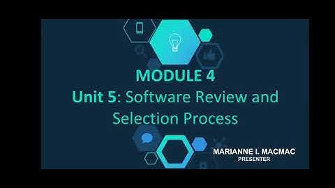 unit 5: software review and selection process