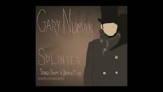 Gary Numan - Splinter  ( reduced vocal )