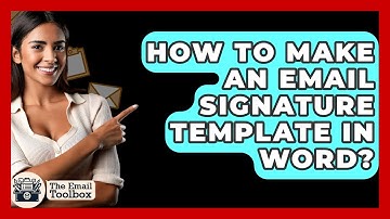 How To Make An Email Signature Template In Word? - TheEmailToolbox.com