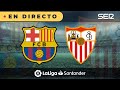⚽️ Barça 1 - 1 Sevilla | La Liga en vivo