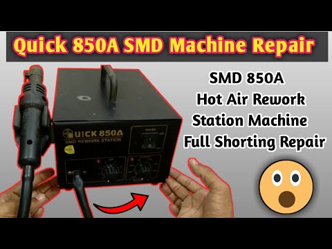 Video Quick 850A SMD Rework Station Machine Repair || SMD... - youtube