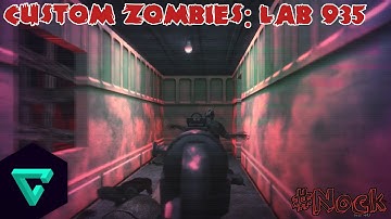Custom Zombies: Lab 935 (Part 1)