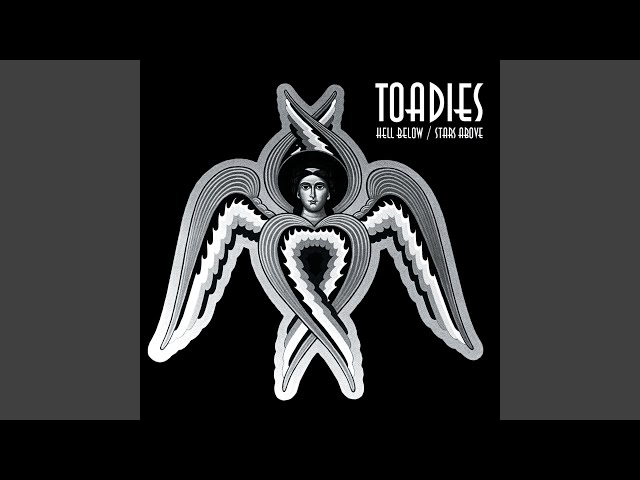 Toadies - Heel