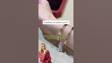 2 major updates on Cartier Love bracelet #jewelry #cartierlovebracelet #cartier