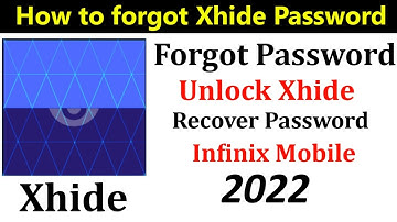 how to forgot xhide password | infinix xhide password forgot 2022