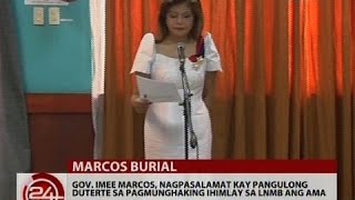 Gov. Imee Marcos, nagpasalamat kay Pang. Duterte sa pagmungkahing ihimlay sa LNMB ang ama