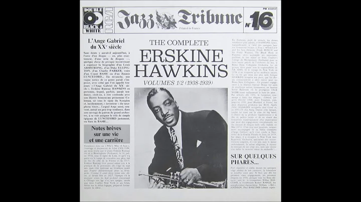 Jazz Tribune No. 16 - The Complete Erskine Hawkins...