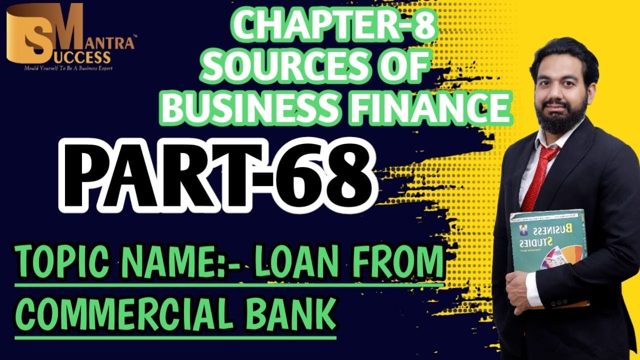 LOAN FROM COMMERCIAL BANKLOAN FROM FINANCIAL INSTITUTIONCH8 SOURCES