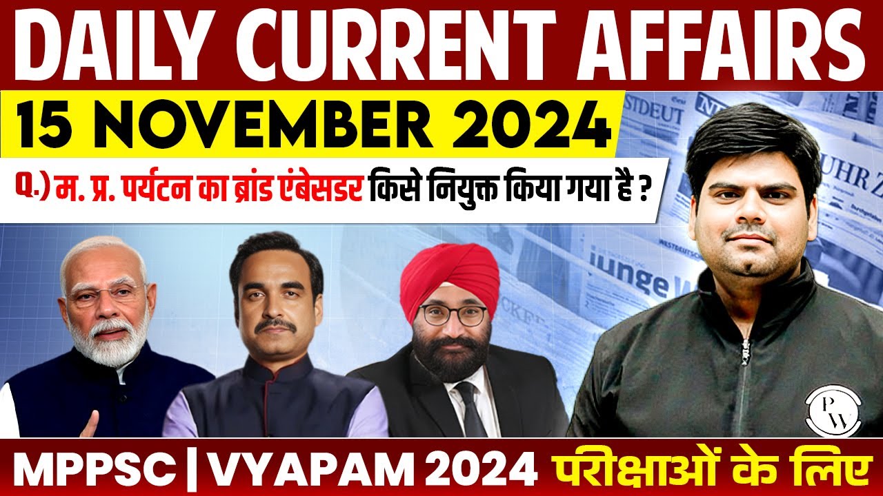 15 November 2024: Current Affairs Today | Daily Current Affairs 2024 ...