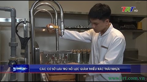 Các cơ sở lưu trú nỗ lực giảm thiểu rác thải nhựa