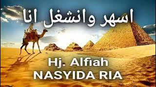 ASHAR WI-NSHIGHIL ANA nasida ria #thelegendofqasidah  #nasidaria