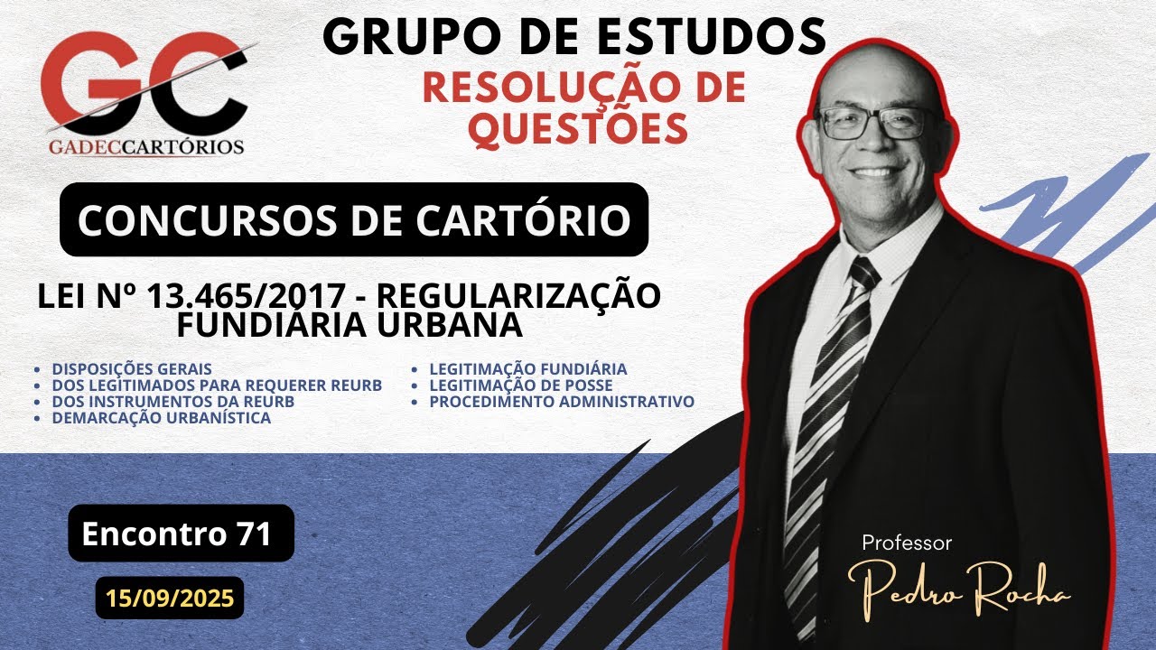 Reurb – Lei 13.465/17: Legitimação, Demarcação e Questões | Live 71 – GADECCARTÓRIOS