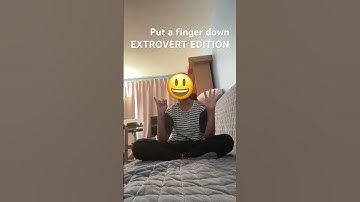 Put a finger down extrovert edition #extrovert