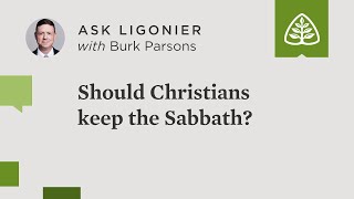 Should Christians keep the Sabbath?