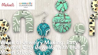 DIY Polymer Clay Jewelry, Online class & kit