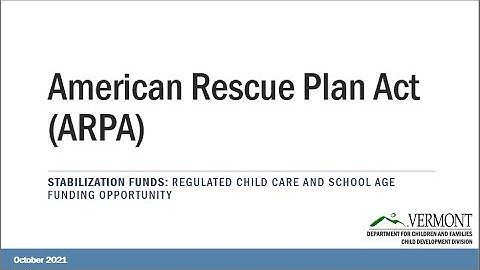State of Vermont - ARPA Child Care Stabilization Grant Program - Application Tutorial