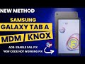 New Method Samsung galaxy Tab A 2020 MDM bypass || SM-T307U Knox Security Remove