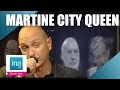 Martine city queen la chanteuse  archive ina