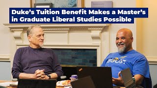 Duke’s Tuition Benefit Makes a Master’s in Graduate Liberal Studies Possible