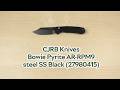 Розпаковка CJRB Knives Bowie Pyrite, AR-RPM9 steel, SS Black (27980415)