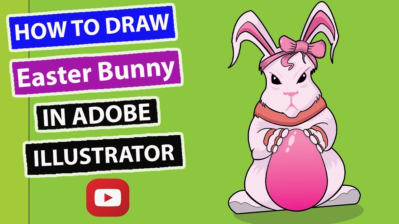 How to Draw Easter Bunny in Adobe Illustrator YouTube