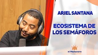 Ariel Santana - Ecosistema de los Semáforos...