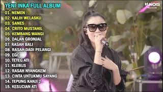 YENI INKA - NEMEN | FULL ALBUM TERBARU 2023