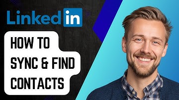 How To Sync And Find Contacts On Linkedin [2025 Guide]
