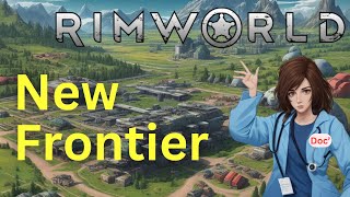 New Frontiers in this Rimworld world let's play with @italic_lilac #rimworld #multiplayer #modded