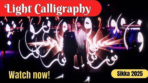 Spectacular Light Calligraphy Show by Karim Jabbari | Sikka Art Festival 2025, Dubai 4K