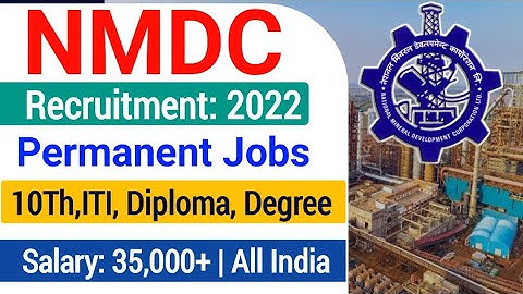 NMDC Limited Recruitment 2022| NMDC Limited Vacancy 2022| nmdc workman recrcuitment 2022 online form