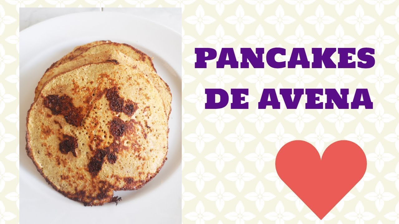 PANCAKES AVENA YouTube