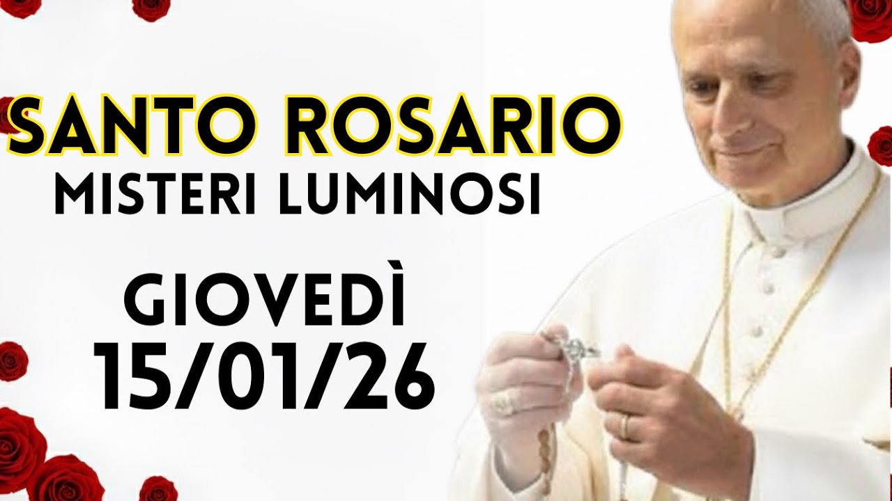 🌹Santo Rosario DI OGGI GIOVEDI Misteri Luminosi 15 gennaio