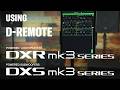 Using the D-Remote App with DXR and DXS mk3 series