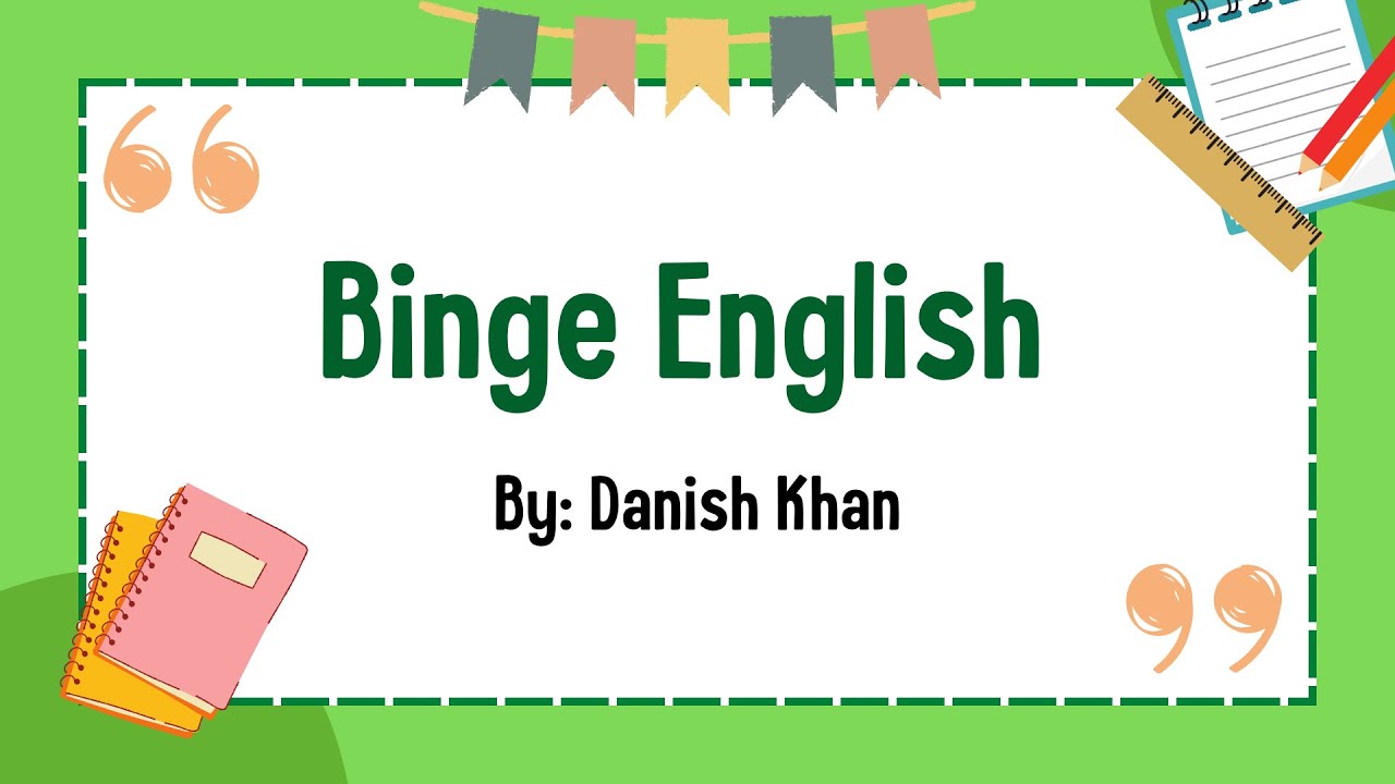 Binge English Learning DAY 2 | Part 2 - YouTube
