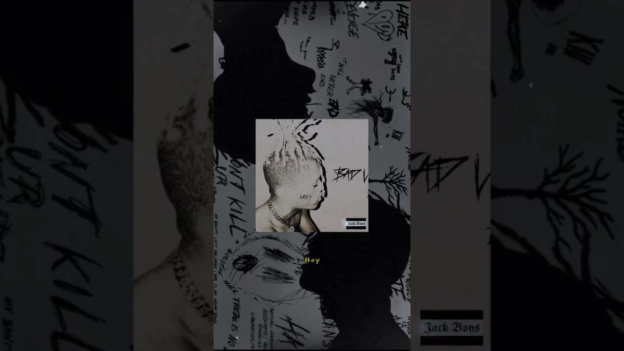XXXTENTACION - Ex Bitch (story wa)