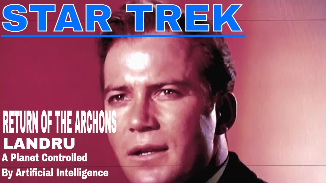 Star Trek - Return of the Archons - When AI Controls A Planet