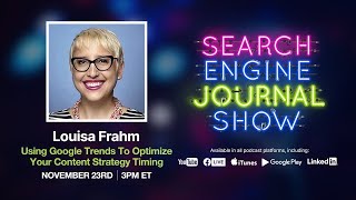 Using Google Trends To Optimize Your Content Strategy Timing