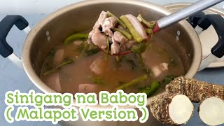 MALAPOT NA SINIGANG | SINIGANG NA BABOY RECIPE