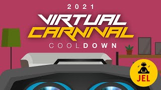 2021 CARNIVAL COOL DOWN | VIRTUAL EDITION 