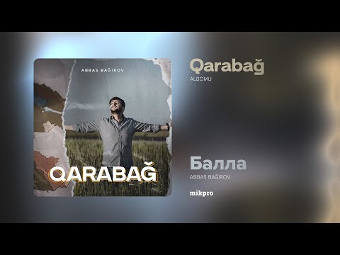 Abbas Bağırov — Балла | 2018 | \