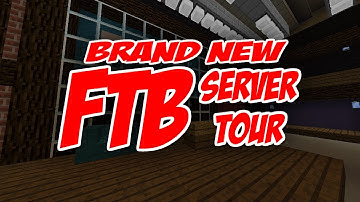 NEW FTB Server Tour!