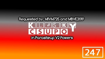 (REQUESTED) Klasky Csupo in Parasiteup V2 Powers