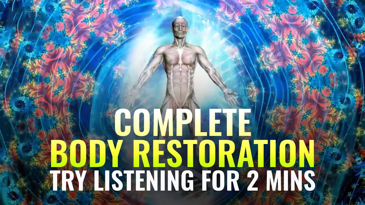 Try Listening For 2 Mins Complete Body Restoration  Body Mind and Spirit Healing Binaural Beats