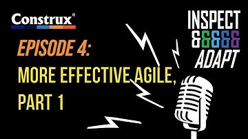#4—More Effective Agile, Pt 1: Steve McConnell Describes Key Principles in His New Book